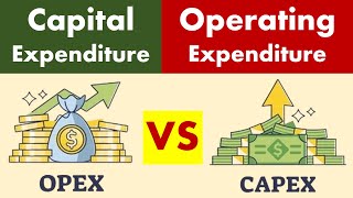Differences Between Capital Expenditure and Operating Expenditure.