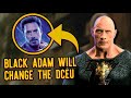 Black adam will be the dceus iron man  geek culture explained