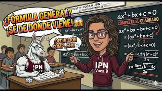 El secreto de la Chicharronera: Deducción de la Formula General completa y fácil 📉
