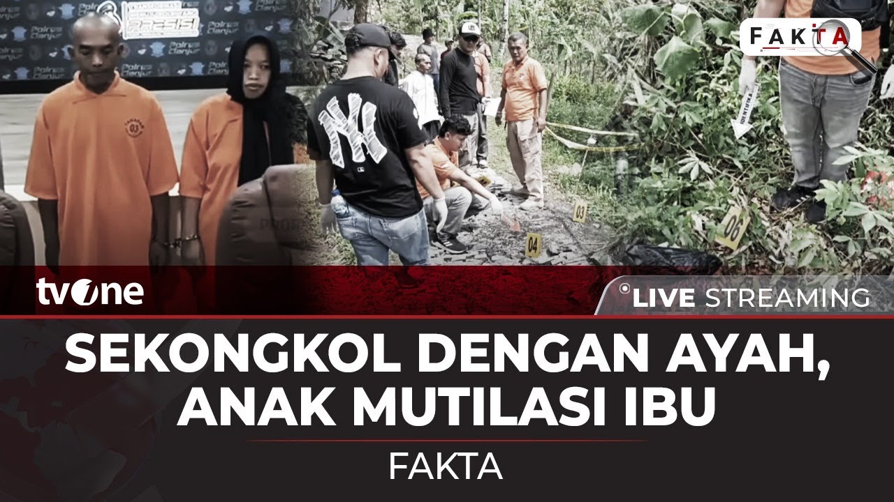 [LIVE] Sekongkol dengan Ayah, Anak Mutilasi Ibu | Fakta tvOne