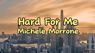 *Hard For Me-Michele Morrone (Lyrics)*