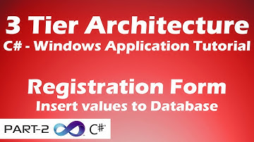 Insert Data into Database - Registration Form | 3 Tier Architecture C# Tutorial - Part 2