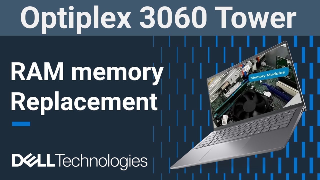 Dell Optiplex 3060 Tower | How to replace the RAM memory module