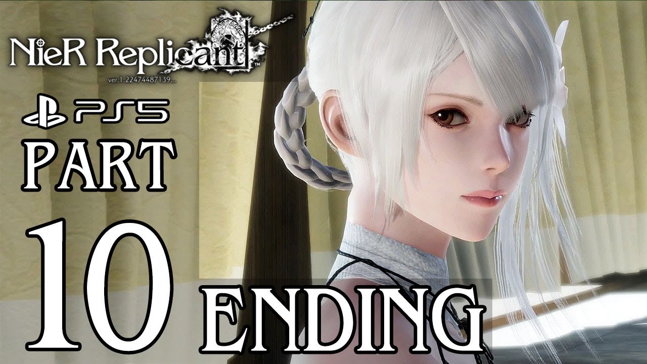 NieR Replicant ver.1.22474487139 (PS5) ENDING Walkthrough PART 10 No Commentary @ 1440p 60ᶠᵖˢ ✔