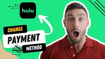 How to Change Payment Method on Hulu (Best Method)