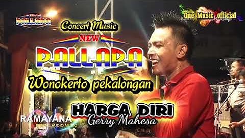 HARGA DIRI Gerry Mahesa NEW PALLAPA Wonokerto Pekalongan