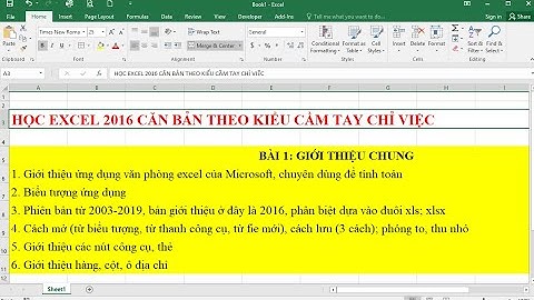 Học excel cầm tay chỉ việc - Bài 1:  Giới thiệu chung