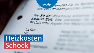 Schreckgespenst Gas: Hohe Nachforderungen für Heizkosten | Umschau | MDR