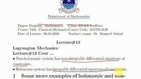 Lecture 13 Classical Mechanics (Examples of holonomic and non-holonomic constraints)