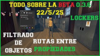 TODO Sobre la Beta 0.3.6 Filtrado de Objetos (explicado) ,Traspasos , Lockers Schedule I