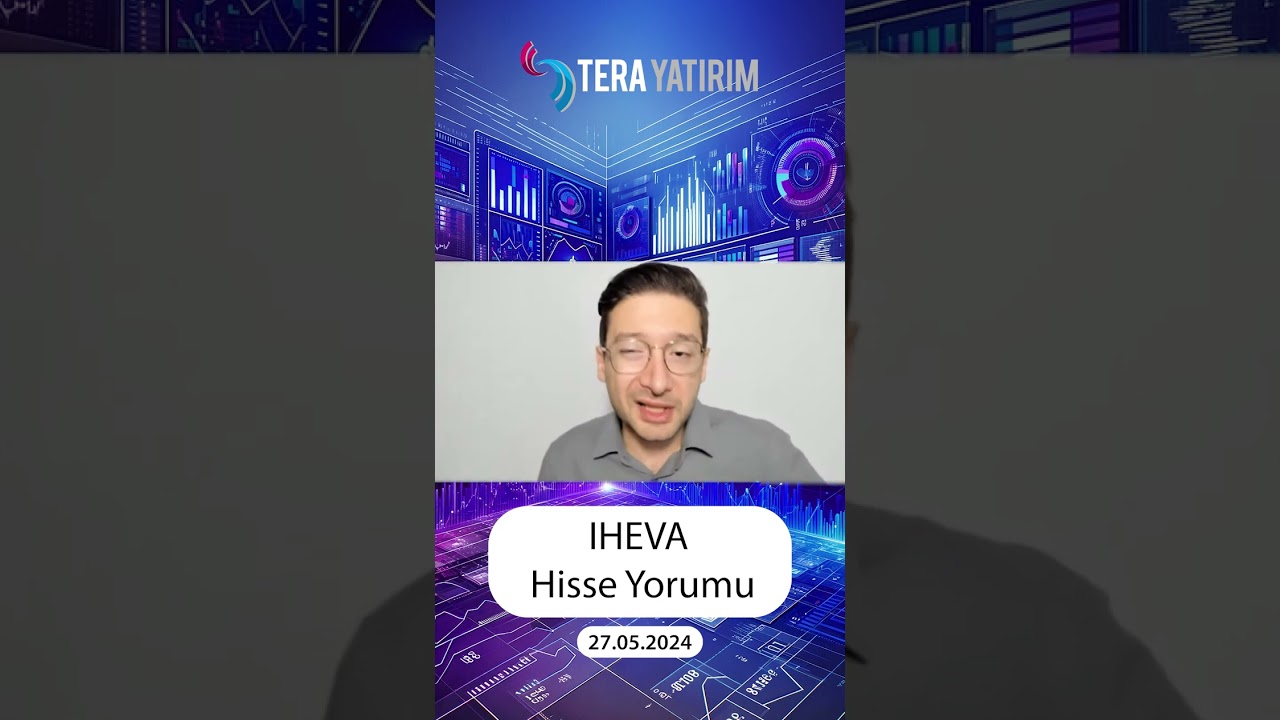 IHEVA Hisse Teknik Analiz ve Yorumu - İhlas Ev Aletleri Hisse 
