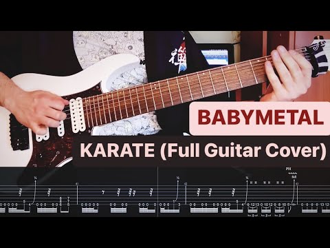Babymetal - Karate Full Guitar CoverTab