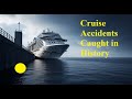 Cruise Ship Accidents You Never Hear About | Real Collision Stories
