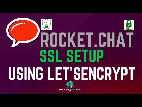 How To Setup Rocket Chat SSL Using Lets Encrypt For Nginx