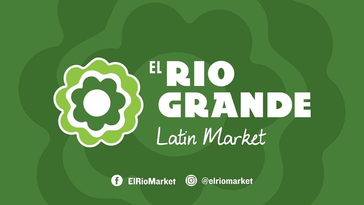 El Rio Grande Latin Market. Ahí Cuando Más Nos Necesitas - YouTube