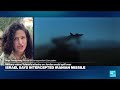 Israel says Iran missile towards Jordan's Aqaba intercepted • FRANCE 24 English