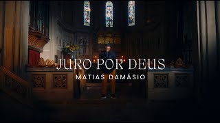 Matias Damásio - Juro Por Deus