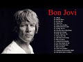 Best Songs Of Bon Jovi - Bon Jovi Greatest Hits Full Album