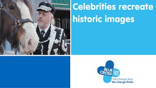 Celebrities recreate historic images | Blue Cross by Blue Cross UK 72 views 1 year ago 1 minute, 5 seconds