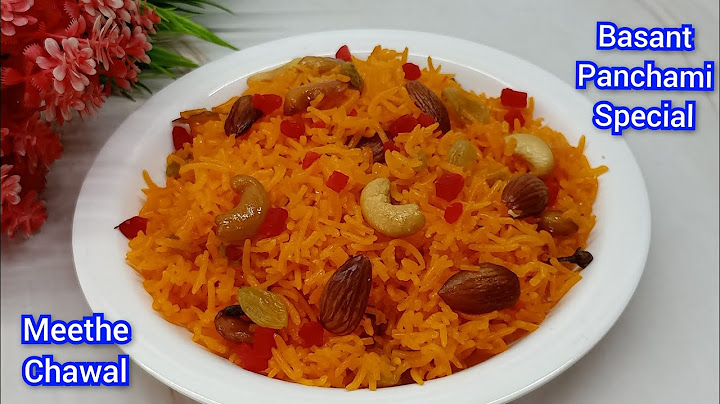 केसरिया मीठे चावल, बसंत पंचमी के लिए  Zarda Rice Recipe | Meethe Chawal | Sweet Rice | Zafrani Rice