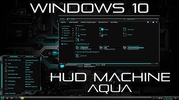 Windows 10 Themes - HUD Machine Aqua