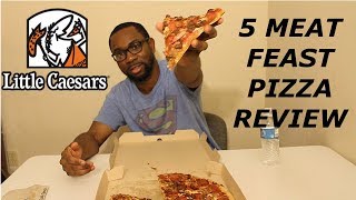 Little Caesars 5 Meat Feast Pizza Review