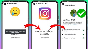 How To Fix Instagram Account Status An Unexpected Error Occurred