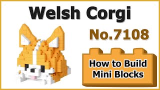 How to Build Mini Blocks Welsh Corgi No.7108 Review Instructions Specifications