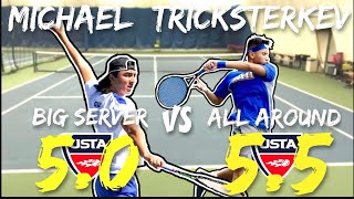 CAN I BEAT A USTA 5.5???  - Michael vs @TricksterKev - Tennis Highlights USTA 5.0