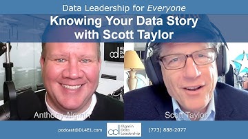 Knowing Your Data Story with Scott Taylor