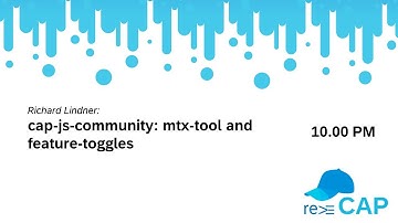 Richard Lindner: cap-js-community: mtx-tool & feature-toggles (re ≡CAP 2023)