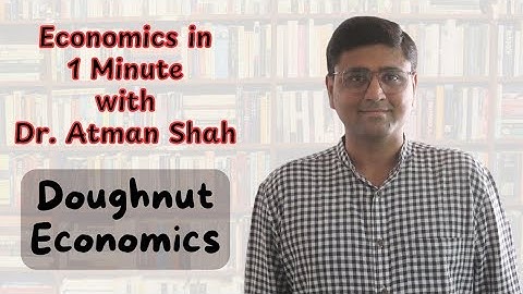 Doughnut Economics in 1 Minute || Economics Concepts with Atman Shah