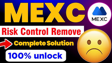 Mexc risk control problem ! Mexc account block ko unblock kaise kare ! Mexc withdrawal problem