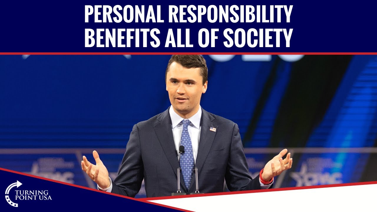 Charlie Kirk: Why Responsibility and Purpose Can Save Lives in a Bitter Broken World