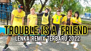 DJ TROUBLE IS A FRIEND - LENKA REMIX TERBARU 2022