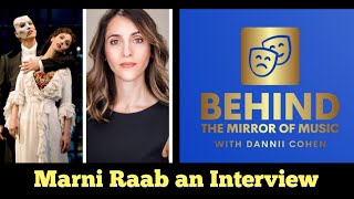 An interview with Phantom of the Opera star Marni Raab