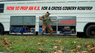 How to Prep an R.V. for a Cross Country Road Trip; 3,000 Miles of Fun