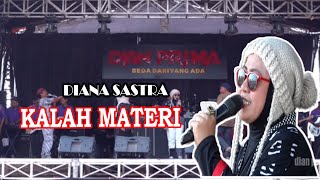 KALAH MATERI - DIANA SASTRA || LIVE DS. KEDIRI BINONG SUBANG