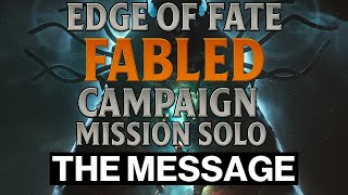 Destiny 2: Edge Of Fate SOLO FABLED Campaign Mission [The Message]