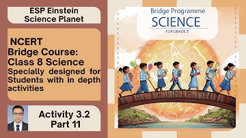 Activity 3.2 Part 11 NCERT Bridge Course class 8 Science