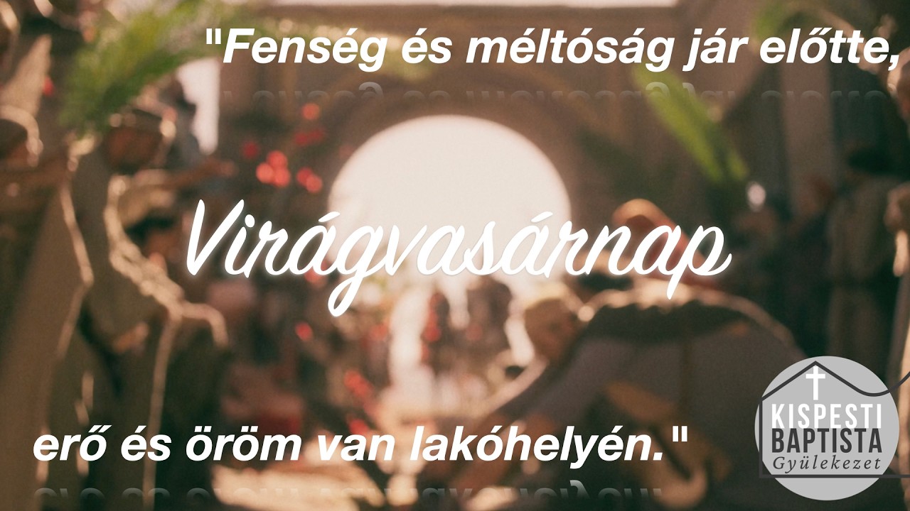 2026.03.29. Istentisztelet (Pollák Dávid) - Virágvasárnap