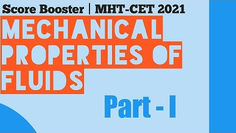 Mechanical Properties Of Fluids | | Score Booster MHT - CET 2021 | Physics | Ranjit Sir