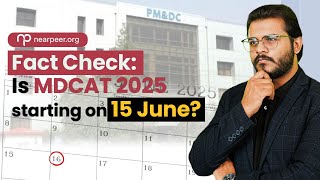 Fact Check: Is the MDCAT 2025 being Conducted on 15th June?