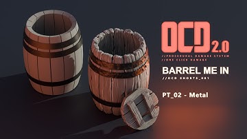 OCD2.0: Wooden Barrel Pt 2 | Blender Tutorial