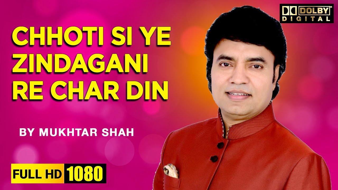 Chhoti si ye zindagani re char din  Film   Aah  By Singer Mukhtar Shah  Golden Voice Of Mukesh