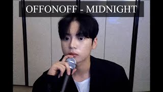 Video thumbnail of "OFFONOFF - MIDNIGHT cover."