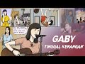 Sempat Viral pada Masanya - Siapakah Gaby "Tinggal Kenangan"