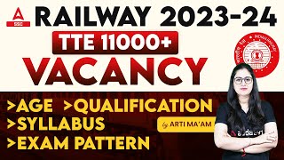 Railway TTE New Vacancy 2023 | Railway TTE Syllabus, Age, Exam Pattern | Full Details