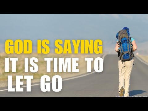 God Is Saying It's Time To Let Go - YouTube