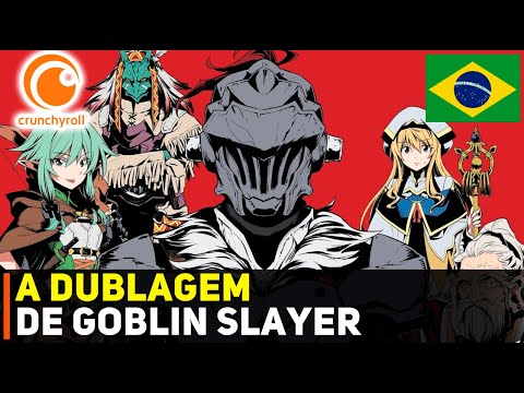 WDN - World Dubbing News on X: 🍂 NOVO EPISÓDIO DUBLADO DISPONÍVEL: 🍁 Goblin  Slayer II - Episódio 8 🧡 Assista na Crunchyroll. 🔹 Vote em sua dublagem  favorita:   / X